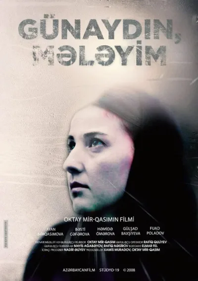 Günaydın, mələyim! (2008)
