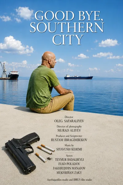 Əlvida, cənub şəhəri (2006)